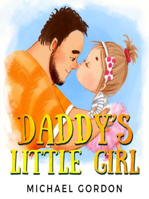 cover image of Daddy's Little Girl